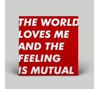 Six By Seven - The World Loves Me And The Feeling Is Mutual [VINYL] [Vinilo]