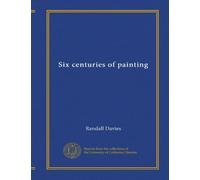 Six centuries of painting
