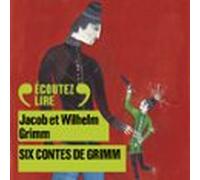 Six Contes De Grimm (audiolibro)