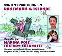 Six Contes Traditionnels Du Danemark & Dislande - Racontes Par Marina Foïs Et Thierry Lhermitte