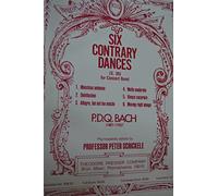 Six Contrary Dances P.D.Q. Bach
