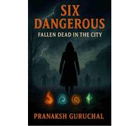 Six Dangerous: Fallen Dead in the City
