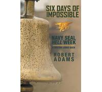 Six Days Of Impossible Navy SEAL Hell Week: A Doctor Looks Back