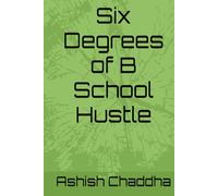 Six Degrees of B School Hustle