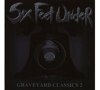 Six Feet Under - Graveyard Classics 2