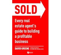 Six-Figure Real Estate Agent: Your Step-By-Step Blueprint to Build a Profitable Agent Business: Every Real Estate Agent’s Guide to Building a Profitable Business