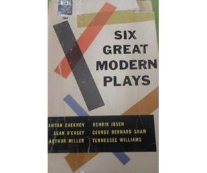 SIX GREAT MODERN PLAYS: the glass menagerie: all my sons: three sisters: the master builder: mrs. warren's profession: red roses for me