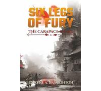 Six Legs of Fury: The Carapace Shard