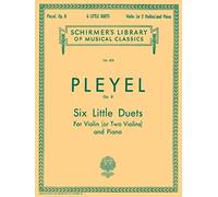 Six Little Duets, Op. 8: Schirmer Library of Classics Volume 832 Violin and Piano