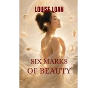 Six Marks of Beauty: Beauty from Six Radiant Points