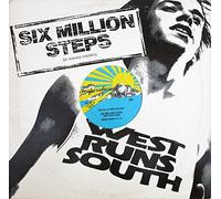 Six Million Steps (West Runs South)