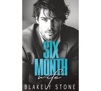 Six Month Wife: A Fake Marriage Doctor Neighbor Romance (One-Night Billionaires)