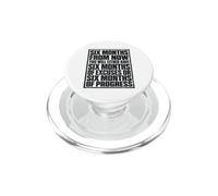 Six Months from Now Either Have Excuses Or Progress Motivate PopSockets PopGrip para MagSafe