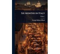 Six Months in Italy