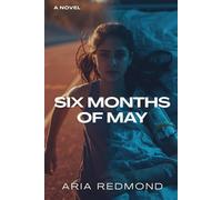 Six Months of May