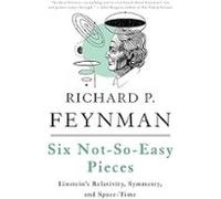 Six Not-so-easy Pieces: Einstein S Relativity Symmetry And Space-time