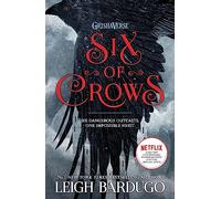 Six Of Crows - Book 1: Leigh Bardugo (Six of crows duology, 1)