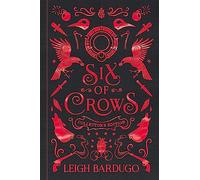 Six of crows: collector's edition: 1 (Six of crows duology, 1)