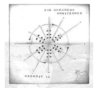 Six Organs Of Admittance - Hexadic Ii [Vinilo]