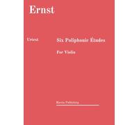 Six Poliphonic Études. URTEXT: For Violin