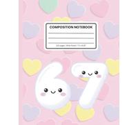 Six Seven | 6 7 Meme Composition Notebook Wide Ruled: Cute Kawaii Bubble Numbers on Pastel Hearts | Viral Trend Journal for School, Notes, or Creative Writing