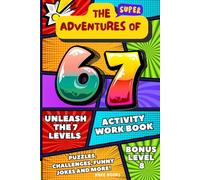 SIX SEVEN! 67 Activity Book full of FUN Screen-Free Activities: Viral 6-7 Trend book to Keep Kids Busy off Screens for Tweens and Teens
