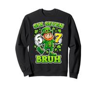 Six Seven 67 Bruh 6 7 Meme Funny St Patrick's Boys Kids Teen Sudadera