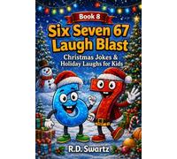 Six Seven 67 Laugh Blast: Merry Christmas Jokes, Holiday Riddles & Festive Fun for Kids