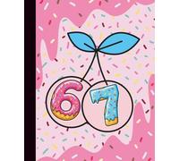Six Seven 67 Meme Composition Notebook: Funny Viral Trend Journal for Teens, Students & TikTok Fans | Perfect for School, Work & Daily Notes | College Ruled, 120 Pages