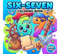 Six-Seven Coloring Book: Simple Trendy Illustrations Packed With Meme Energy, Fun Details, And Relaxing Artistic Escapes For All Ages
