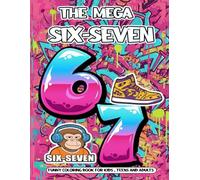Six Seven Crew Coloring Book: Graffiti Street Art Coloring Pages for for Kids, Teens, and Adults - Fun Creative Coloring Activity