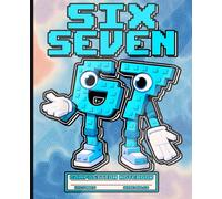 Six Seven Funny Number Meme Lined Journal: Brainrot Culture Composition Notebook for Gen Alpha, High School Students and Gaming Fans, Cute Block Character Cover Book