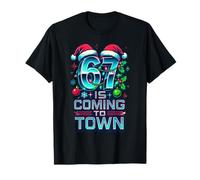 Six Seven Meme Christmas 67 está llegando a la Ciudad Chicos Chicas Camiseta