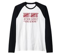 Six Seven Meme San Valentín - If You Love You Know Camiseta Manga Raglan