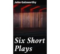 Six Short Plays (ebook)