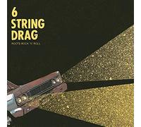 Six String Drag - Roots Rock 'n' Roll [Vinilo]