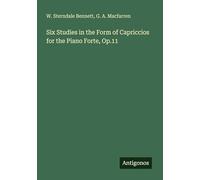 Six Studies in the Form of Capriccios for the Piano Forte, Op.11