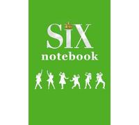 Six the Musical Notebook (Boleyn ver.) 5.25 x 8 in. 100 Lined Pages Paperback