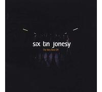 Six Tin Jonesy - The Very Best Off [Import]