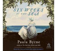 Six Weeks by the Sea