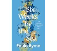 Six Weeks By The Sea