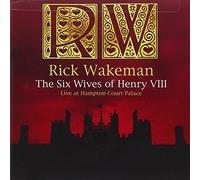Six Wives of Henry VIII: Live at Hampton Court by Rick Wakeman (2009-10-13)