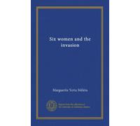 Six women and the invasion