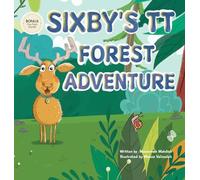 Sixby's TT Forest Adventure: A Revolutionary Story-Based Way to Learn the 6 Times Table: 1