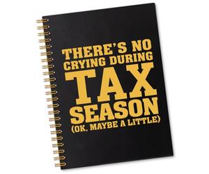 Sixrip There's No Crying During Tax Season 160 Pages Lined Spiral Notebook, Tax Accounting Notebook for Coworker, Tax Season Gifts for Future Accountant CPA Taxpayer, Appreciation Gifts for Accountant