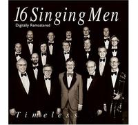 Sixteen Singing Men - Timeless [Casete]