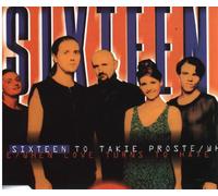 Sixteen - To Takie Proste / When Love Turns to Hate [CD Single]