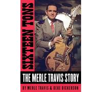 Sixteen Tons: The Merle Travis Story