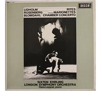 Sixten Ehrling - Decca - SXL 6180: Lindholm - Rites; Rosenberg - Overture Marionettes; Blomdahl - Chamber Concerto for Piano, Woodwind and Percussion: Sixten Ehrling: London Symphony Orchestra: Vinyl LP