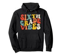 Sixth Grade Vibes 6th Grade Teacher Boys Kids Back to School Sudadera con Capucha